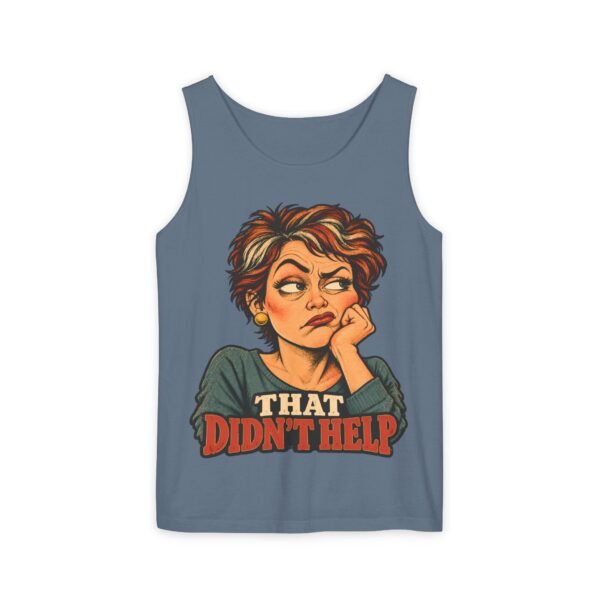 That Didn’t Help Tank Top — Funny Retro Sarcastic Graphic Vest