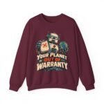 Robot 'Your Planet Is Out Of Warranty' Crewneck Sweatshirt