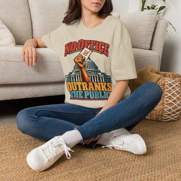 No Office Outranks The Public T-Shirt — Political Voter Rights Tee