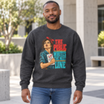 Crewneck Sweatshirt — The Public Writes the Next Line (Vintage Rosie Voter Graphic)