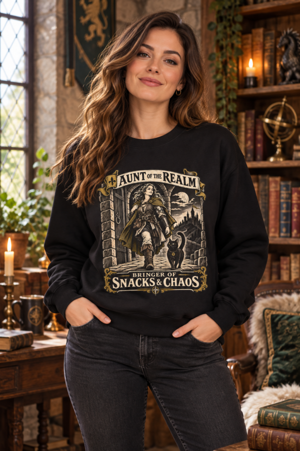Crewneck Sweatshirt — "Aunt of the Realm: Bringer of Snacks & Chaos" Fantasy Graphic