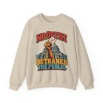 Crewneck Sweatshirt — "No Office Outranks the Public" Protest Graphic