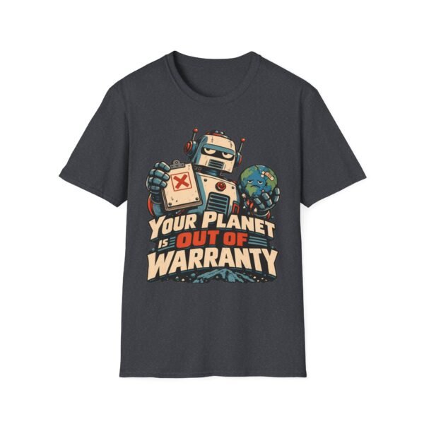 Your Planet Is Out Of Warranty T-Shirt — Retro Robot Climate Awareness Tee