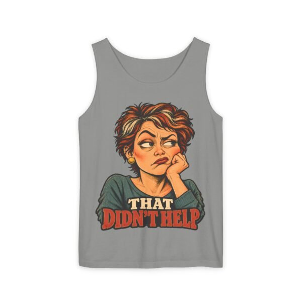 That Didn’t Help Tank Top — Funny Retro Sarcastic Graphic Vest