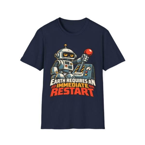 Robot 'Earth Requires an Immediate Restart' T-Shirt