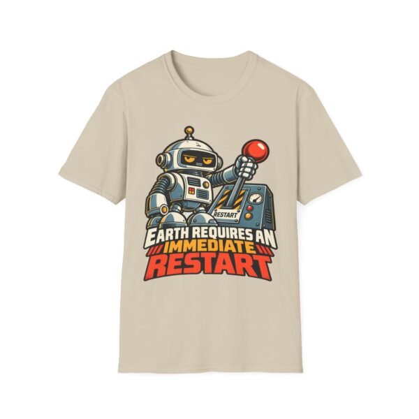 Robot 'Earth Requires an Immediate Restart' T-Shirt